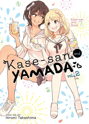 Kase-san and Yamada Vol. 2 - Paperback | Diverse Reads