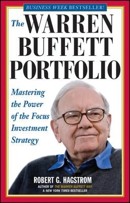 The Warren Buffett Portfolio: Mastering the Power of the Focus Investment Strategy - Paperback | Diverse Reads