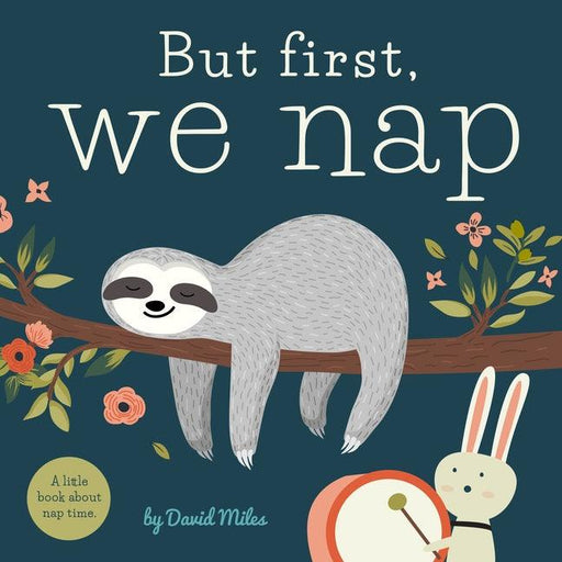 But First, We Nap: A Little Book about Nap Time - Board Book | Diverse Reads