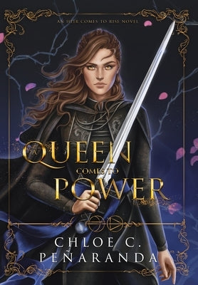 A Queen Comes to Power: An Heir Comes to Rise - Book 2 - Hardcover | Diverse Reads