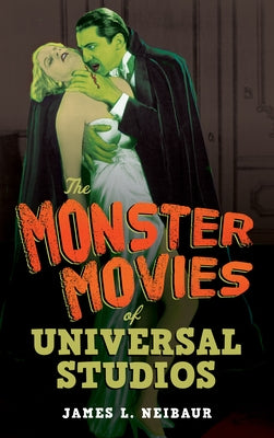 The Monster Movies of Universal Studios - Paperback | Diverse Reads
