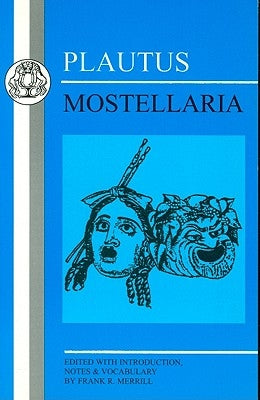 Plautus: Mostellaria / Edition 1 - Paperback | Diverse Reads