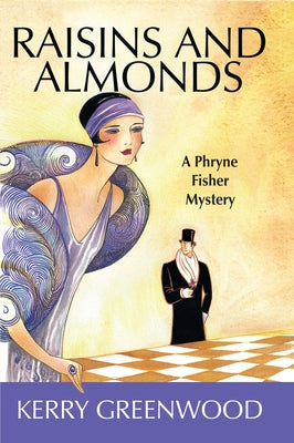Raisins and Almonds (Phryne Fisher Series #9) - Paperback | Diverse Reads