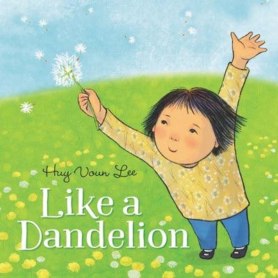 Like a Dandelion - Hardcover | Diverse Reads