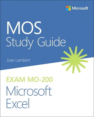 MOS Study Guide for Microsoft Excel Exam MO-200 - Paperback | Diverse Reads