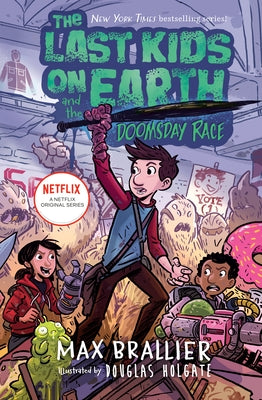 The Last Kids on Earth and the Doomsday Race (Last Kids on Earth Series #7) - Hardcover | Diverse Reads