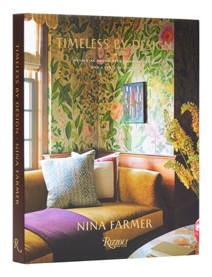 Timeless by Design: Designing Rooms with Comfort, Style, and a Sense of History - Hardcover | Diverse Reads