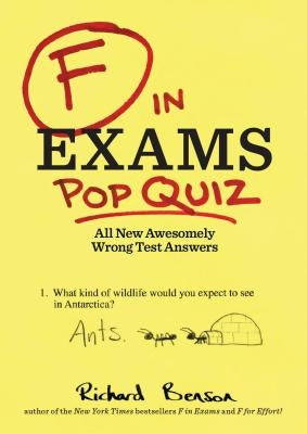 F in Exams: Pop Quiz: All New Awesomely Wrong Test Answers - Paperback | Diverse Reads