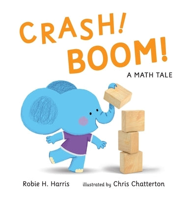 CRASH! BOOM! A Math Tale - Hardcover | Diverse Reads