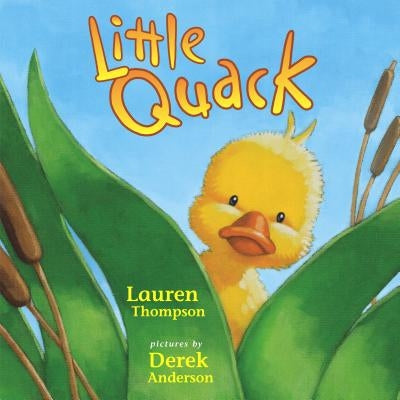 Little Quack - Hardcover | Diverse Reads