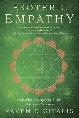 Esoteric Empathy: A Magickal & Metaphysical Guide to Emotional Sensitivity - Paperback | Diverse Reads