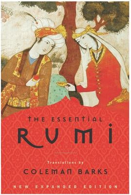 The Essential Rumi - Reissue: A Gift for Rumi Lovers - Paperback | Diverse Reads