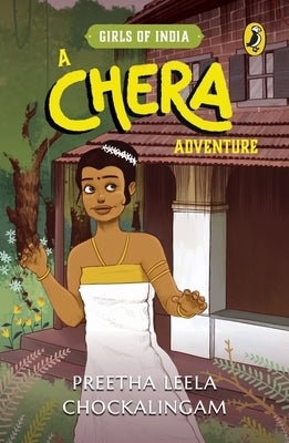 A Chera Adventure: Girls of India Series - Paperback | Diverse Reads