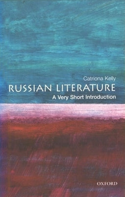 Russian Literature: A Very Short Introduction - Paperback | Diverse Reads