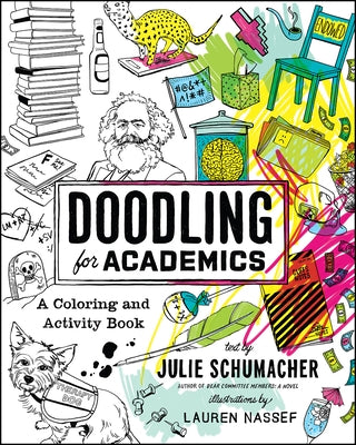 Doodling for Academics: A Coloring and Activity Book - Paperback | Diverse Reads
