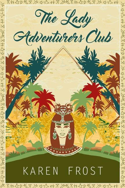 The Lady Adventurers Club - Paperback
