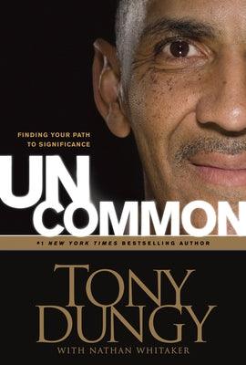 Uncommon: Finding Your Path to Significance - Hardcover |  Diverse Reads