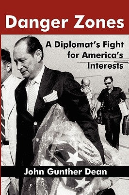 Danger Zones: A Diplomat's Fight for America's Interests - Paperback | Diverse Reads