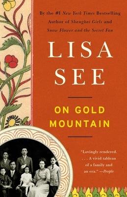 On Gold Mountain: The One-Hundred-Year Odyssey of My Chinese-American Family - Paperback | Diverse Reads