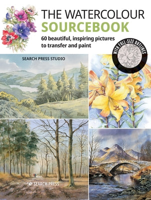 Watercolour Sourcebook, The: 60 inspiring pictures to transfer and paint with full-size outlines - Paperback | Diverse Reads