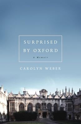 Surprised by Oxford - Paperback | Diverse Reads