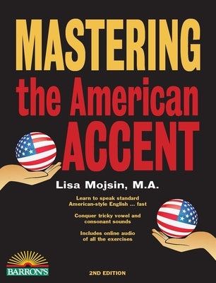 Mastering the American Accent with Online Audio - Paperback | Diverse Reads