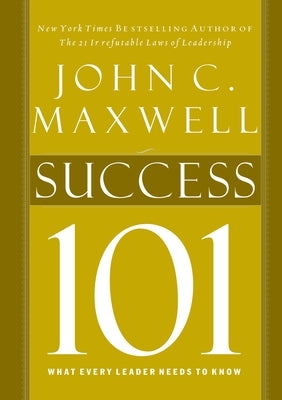 Success 101: What Every Leader Needs to Know - Hardcover | Diverse Reads
