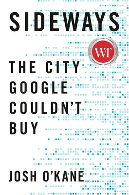 Sideways: The City Google Couldn't Buy - Hardcover | Diverse Reads