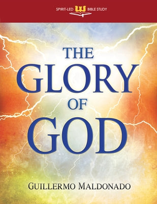 Glory of God: Experience a Supernatural Encounter with His Presence (Stand Alone Bible Study) - Paperback | Diverse Reads