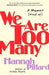 We Are Too Many: A Memoir [Kind Of] - Hardcover | Diverse Reads
