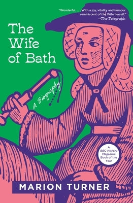 The Wife of Bath: A Biography - Paperback | Diverse Reads