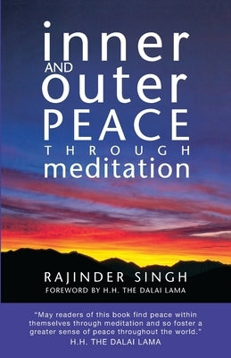 Inner and Outer Peace Through Meditation - Paperback | Diverse Reads