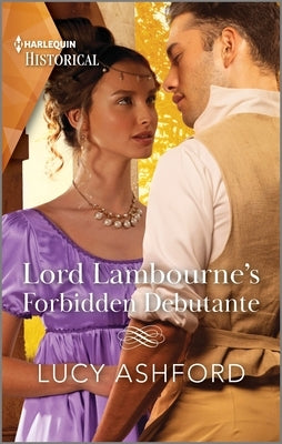 Lord Lambourne's Forbidden Debutante - Paperback | Diverse Reads