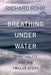 Breathing Under Water: Spirituality and the Twelve Steps - Paperback | Diverse Reads