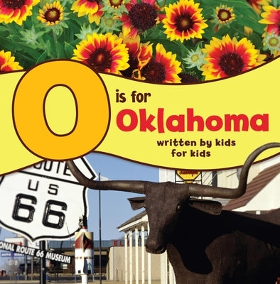 O is for Oklahoma: Written by Kids for Kids - Paperback | Diverse Reads