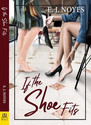 If the Shoe Fits - Paperback
