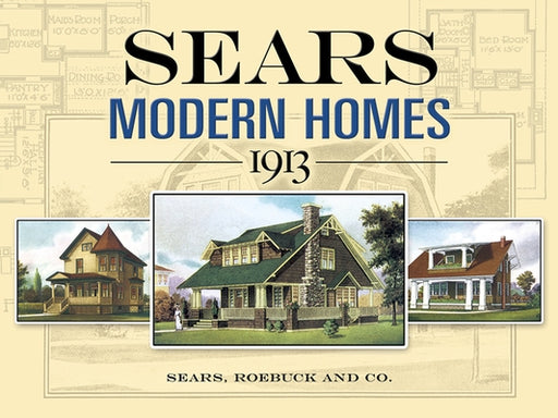 Sears Modern Homes, 1913 - Paperback | Diverse Reads