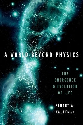 A World Beyond Physics: The Emergence and Evolution of Life - Hardcover | Diverse Reads