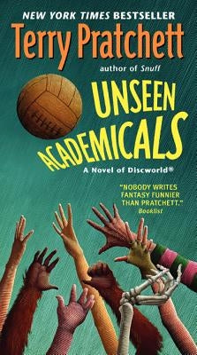Unseen Academicals: A Discworld Novel - Paperback | Diverse Reads