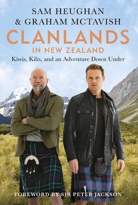 Clanlands in New Zealand: Kiwis, Kilts, and an Adventure Down Under - Hardcover | Diverse Reads
