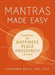 Mantras Made Easy: Mantras for Happiness, Peace, Prosperity, and More - Paperback | Diverse Reads