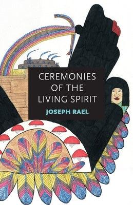 Ceremonies of the Living Spirit - Paperback | Diverse Reads