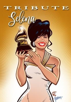 Tribute: Selena Quintanilla - Paperback | Diverse Reads