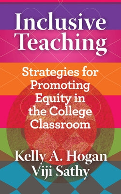 Inclusive Teaching: Strategies for Promoting Equity in the College Classroom - Paperback | Diverse Reads