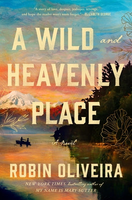 A Wild and Heavenly Place - Hardcover | Diverse Reads