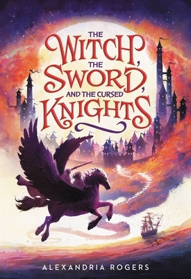 The Witch, the Sword, and the Cursed Knights - Paperback | Diverse Reads