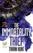 The Immortality Thief - Hardcover | Diverse Reads