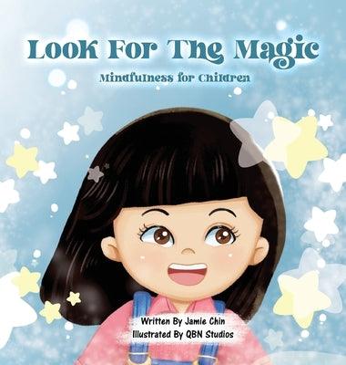 Look for the Magic - Mindfulness for Children - Hardcover | Diverse Reads