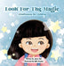Look for the Magic - Mindfulness for Children - Hardcover | Diverse Reads