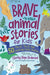 Brave Animal Stories for Kids: 50 True Tales That Celebrate God's Creation - Paperback | Diverse Reads